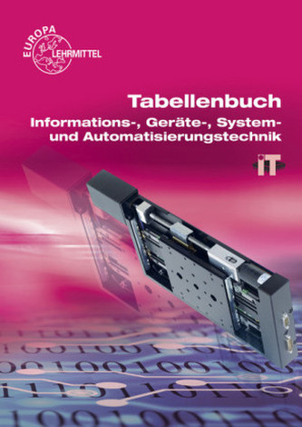 Tabellenbuch Informations-, Geräte-, System- und Automatisierungstechnik, mit Formelsammlung 'Formeln Informations- und Systemte