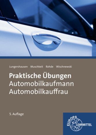 Praktische Übungen Automobilkauffrau/Automobilkaufmann