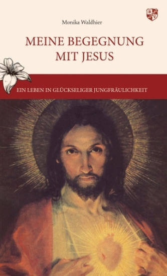 Meine Begegnung mit Jesus