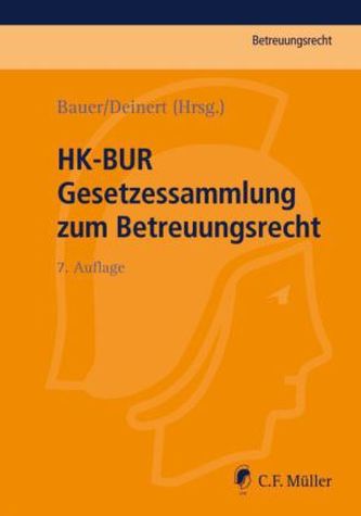 HK-BUR, Gesetzessammlung zum Betreuungsrecht