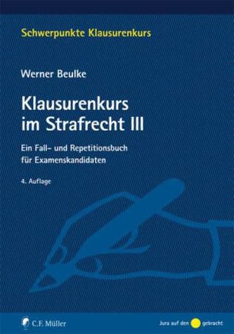 Klausurenkurs im Strafrecht III. Bd.3