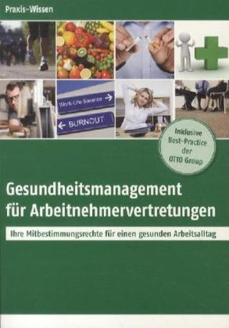 Gesundheitsmanagement für Arbeitnehmervertretungen