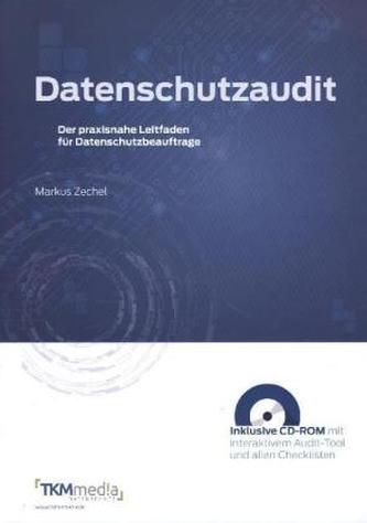 Datenschutzaudit, m. CD-ROM Datenschutzaudit, m. CD-ROM