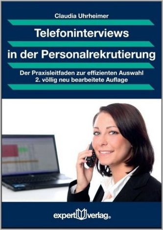 Telefoninterviews professionell und strukturiert führen