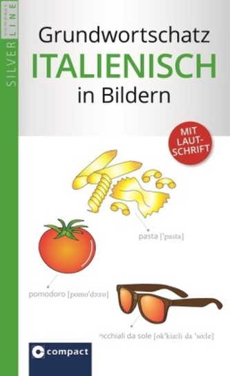 Compact Grundwortschatz Italienisch in Bildern