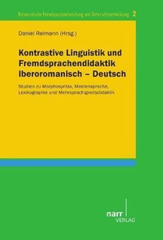 Kontrastive Linguistik und Fremdsprachendidaktik Iberoromanisch - Deutsch