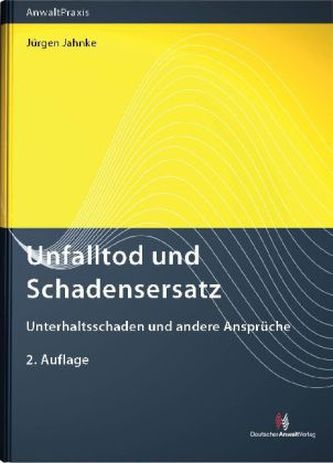 Unfalltod und Schadenersatz