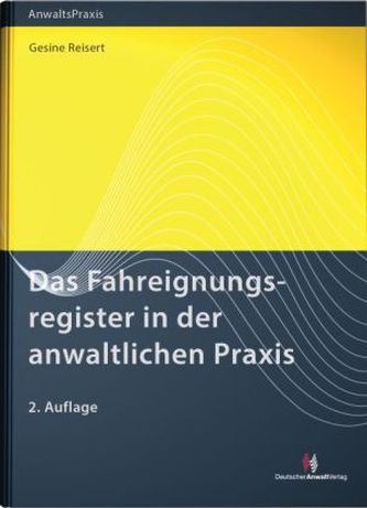 Das Fahreignungsregister in der anwaltlichen Praxis