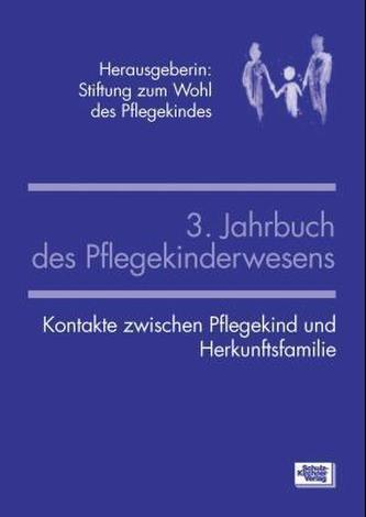 3. Jahrbuch des Pflegekinderwesens