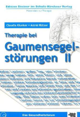 Therapie bei Gaumensegelstörungen. Bd.2 Therapie bei Gaumensegelstörungen. Bd.2