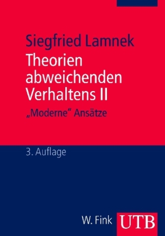 Theorien abweichenden Verhaltens. Tl.2