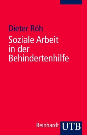 Soziale Arbeit in der Behindertenhilfe
