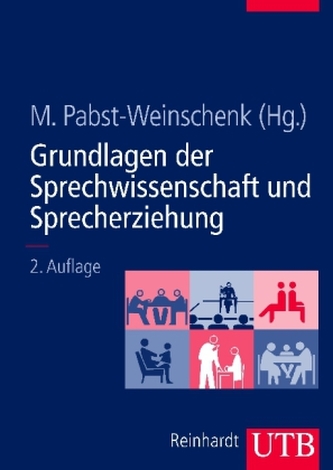 Grundlagen der Sprechwissenschaft und Sprecherziehung