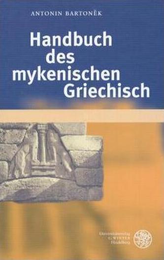 Handbuch des mykenischen Griechisch