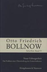 Neue Geborgenheit. Das Problem einer Überwindung des Existentialismus