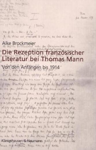 Die Rezeption französischer Literatur bei Thomas Mann