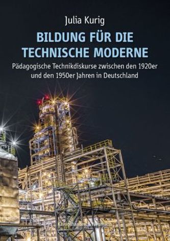 Bildung für die technische Moderne Bildung für die technische Moderne