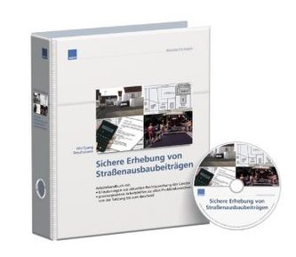Rechtssichere Erhebung von Straßenausbaubeiträgen, 3 Ordner m. CD-ROM zur Fortsetzung
