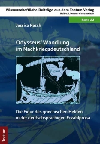 Odysseus' Wandlung im Nachkriegsdeutschland Odysseus' Wandlung im Nachkriegsdeutschland