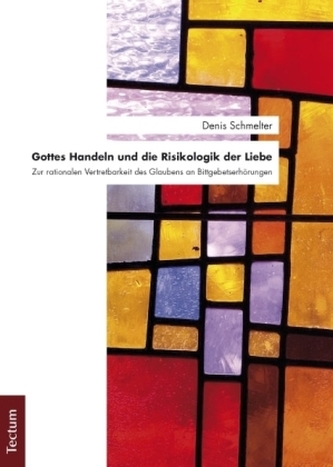 Gottes Handeln und die Risikologik der Liebe