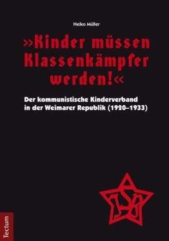 Kinder müssen Klassenkämpfer werden!