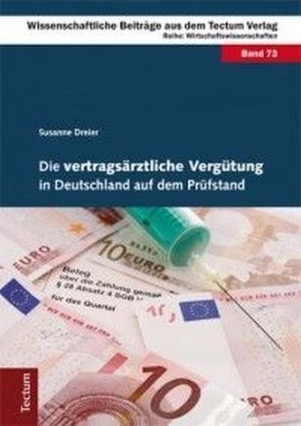 Die vertragsärztliche Vergütung in Deutschland auf dem Prüfstand