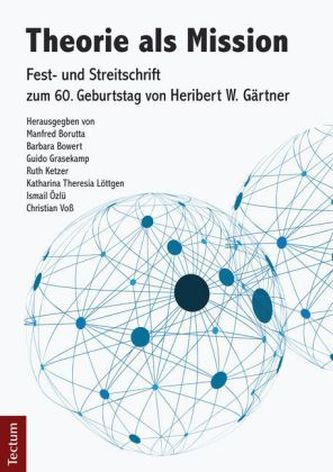 Theorie als Mission