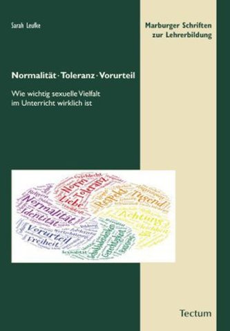Normalität, Toleranz, Vorurteil Normalität, Toleranz, Vorurteil