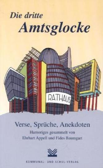 Die dritte Amtsglocke