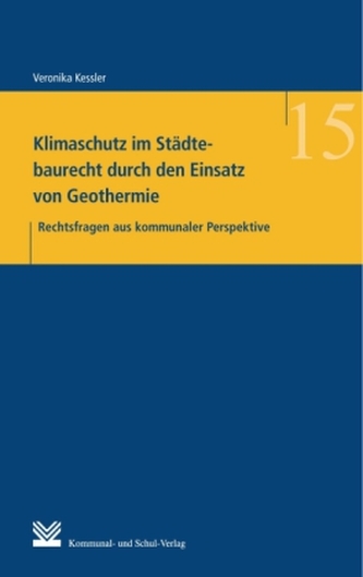 Klimaschutz im Städtebaurecht durch den Einsatz von Geothermie