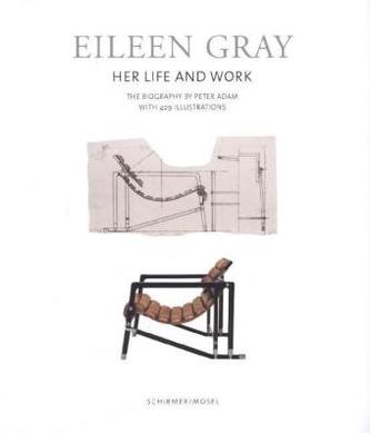 Eileen Gray - Life and Work