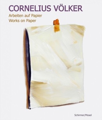 Cornelius Völker, Arbeiten auf Papier. Works on Paper.