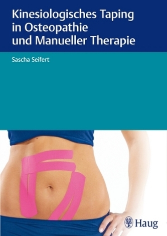 Kinesiologisches Taping in Osteopathie und Manueller Therapie