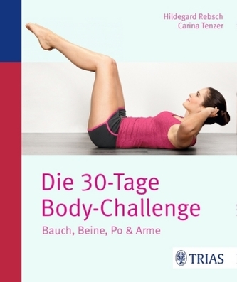 Die 30-Tage-Body-Challenge Die 30-Tage-Body-Challenge