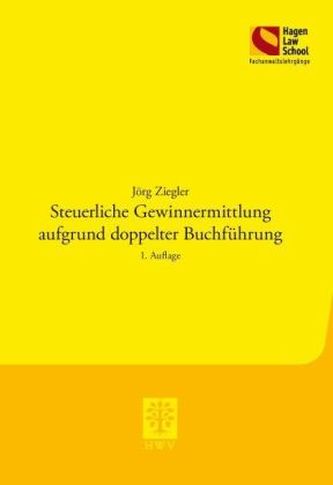 Steuerrechtliche Gewinnermittlung aufgrund doppelter Buchführung