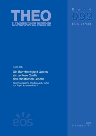 Die Barmherzigkeit Gottes als zentrale Quelle des christlichen Lebens