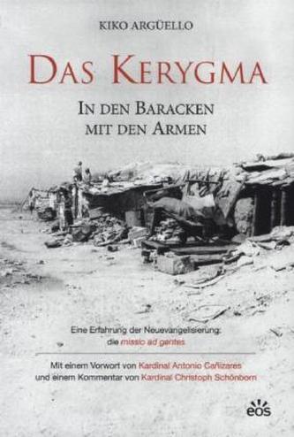 Das Kerygma - In den Baracken mit den Armen