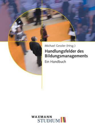 Handlungsfelder des Bildungsmanagements
