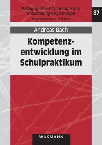 Kompetenzentwicklung im Schulpraktikum Kompetenzentwicklung im Schulpraktikum
