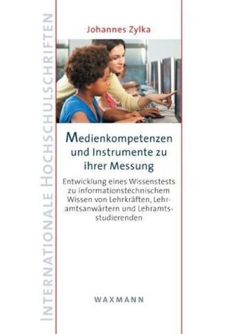 Medienkompetenzen und Instrumente zu ihrer Messung