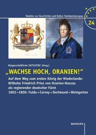 'Wachse hoch, Oranien!'