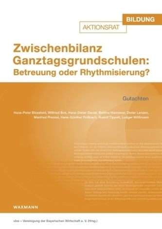 Zwischenbilanz Ganztagsgrundschulen: Betreuung oder Rhythmisierung?