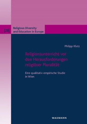 Religionsunterricht vor den Herausforderungen religiöser Pluralität Religionsunterricht vor den Herausforderungen religiöser Pluralität
