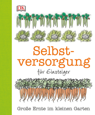 Selbstversorgung für Einsteiger