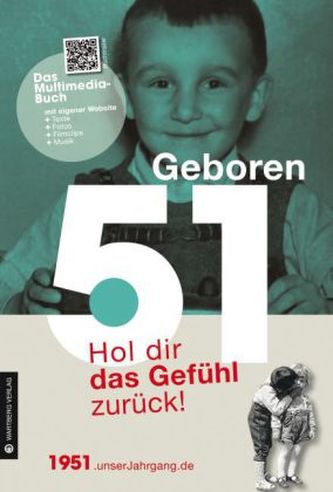 Geboren 51- Das Multimedia-Buch