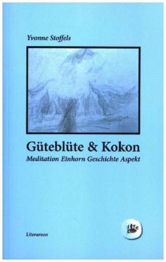 Güteblüte & Kokon