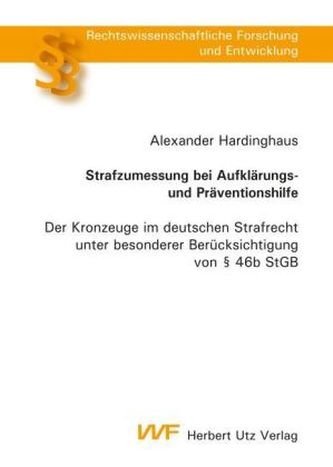 Strafzumessung bei Aufklärungs- und Präventionshilfe