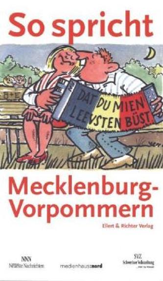So spricht Mecklenburg-Vorpommern