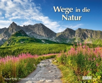 Wege in die Natur 2017 Wege in die Natur 2017