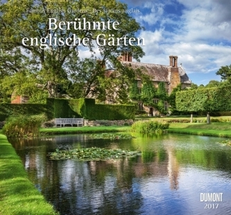 Berühmte englische Gärten 2017 Berühmte englische Gärten 2017